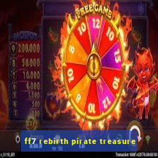 ff7 rebirth pirate treasure